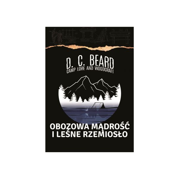 Książka „Obozowa mądrość i leśne rzemiosło" D. C. Beard